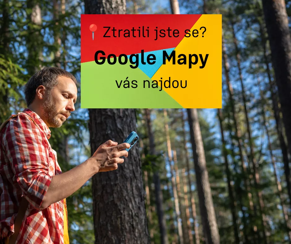 Google mapy Vás najdou